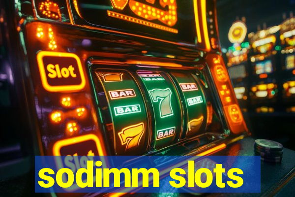 sodimm slots